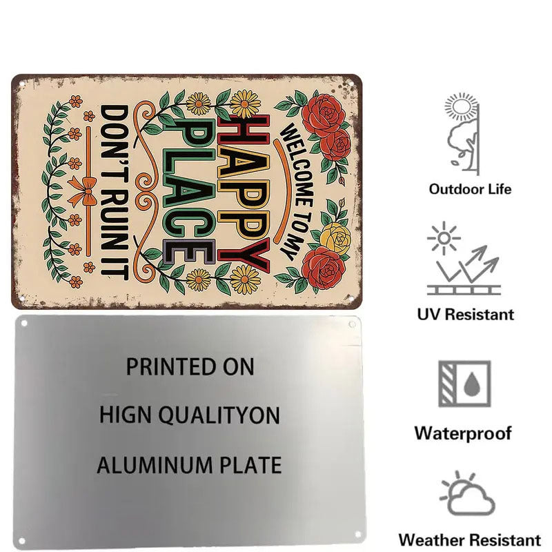 "Welcome To My Happy Place Don't Ruin It" Wall Decor